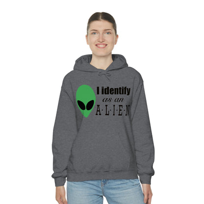 I Identify As An Alien - Hoodie