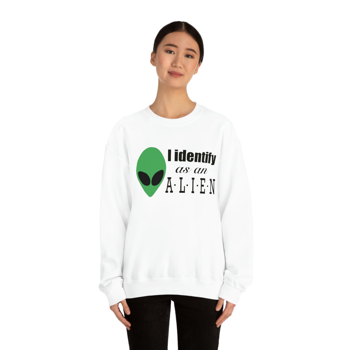 I Identify As An Alien Sweatshirt