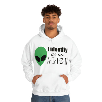 I Identify As An Alien - Hoodie