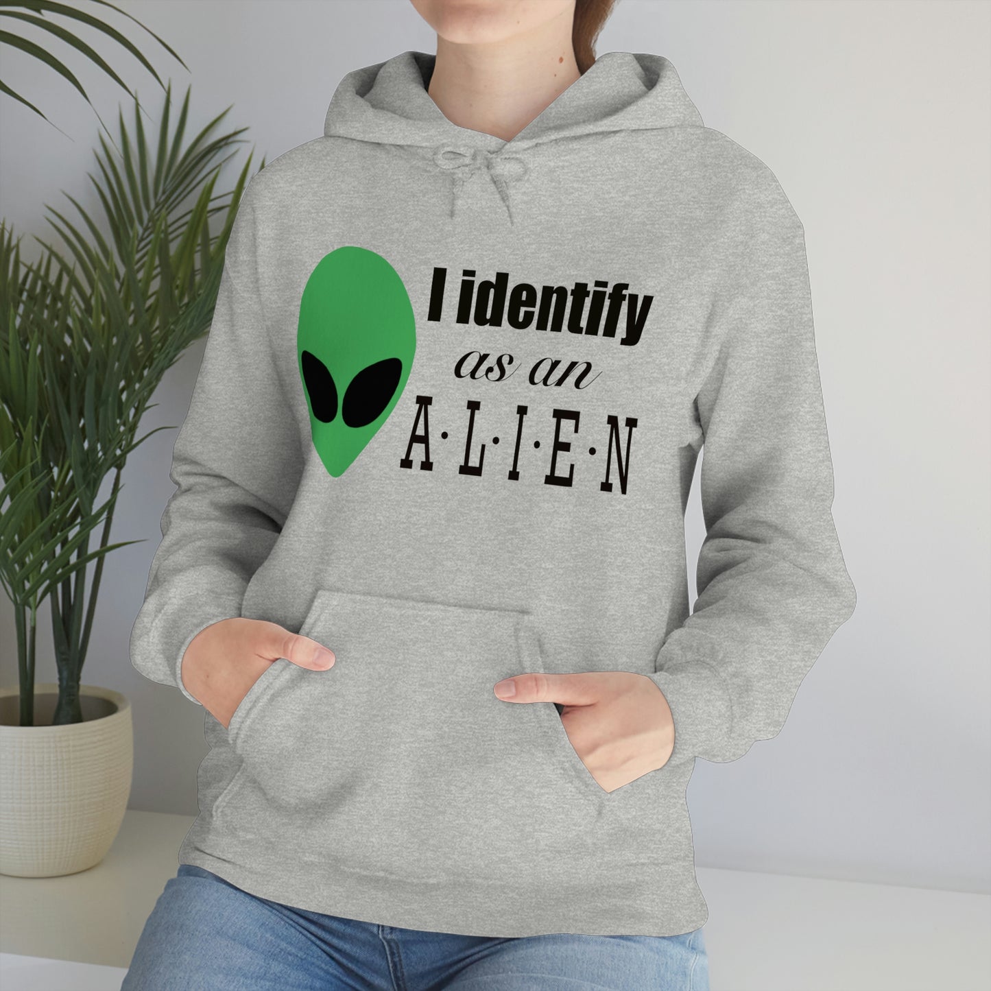 I Identify As An Alien - Hoodie