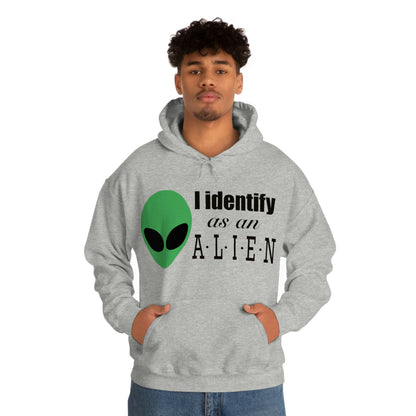 I Identify As An Alien - Hoodie