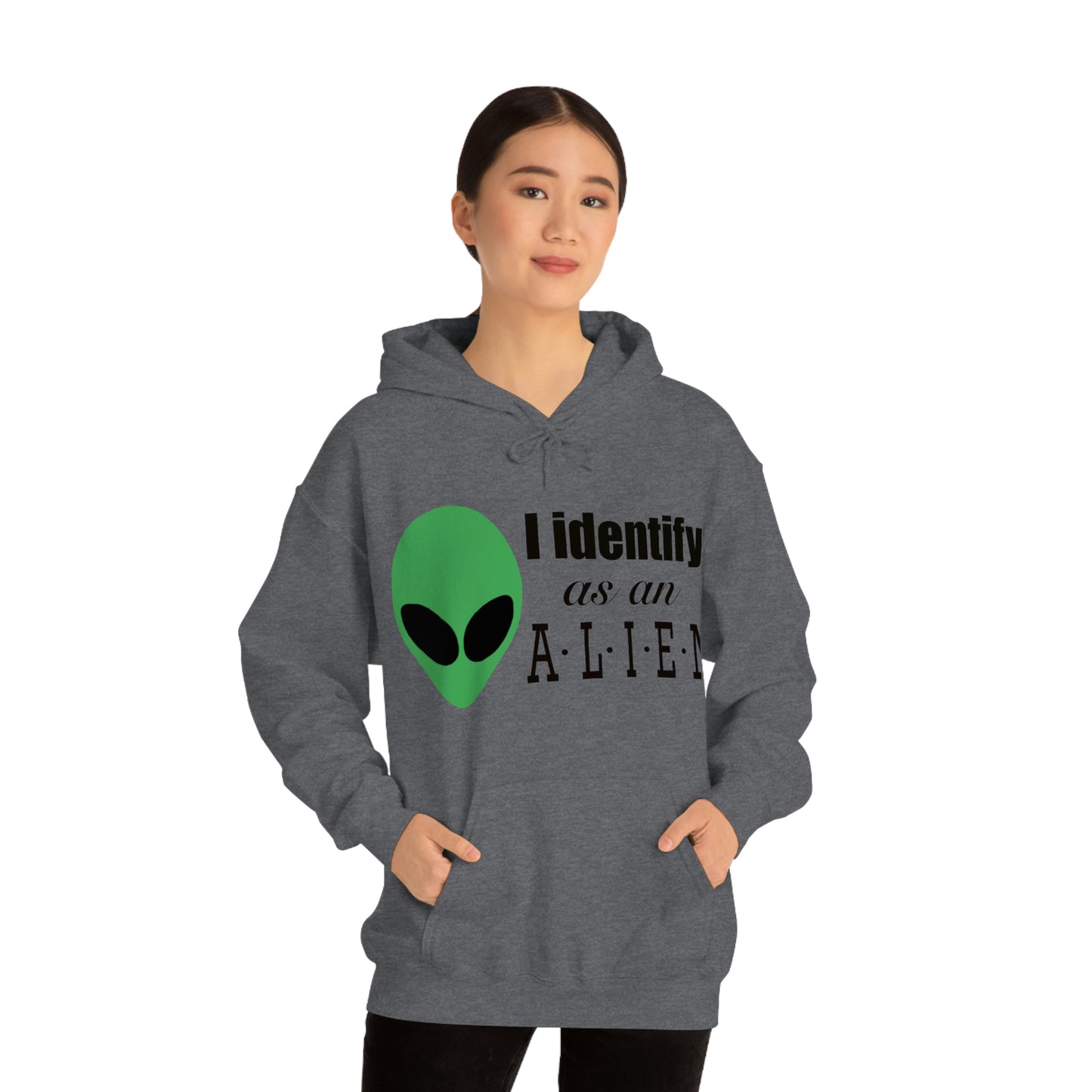 I Identify As An Alien - Hoodie