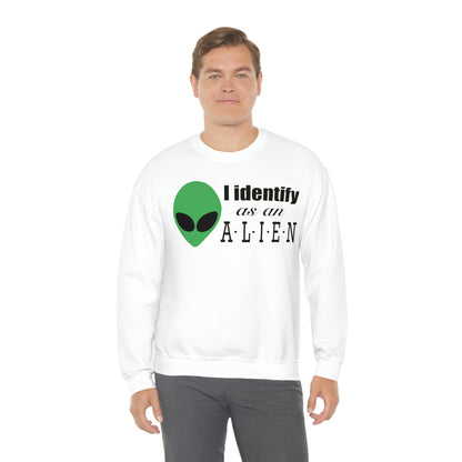 I Identify As An Alien Sweatshirt